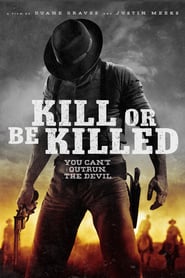 Kill-or-Be-Killed-2015